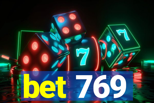 bet 769